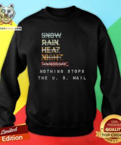 Grateful Nothing Stops The US Mail Sweatshirt