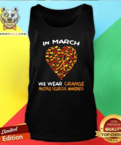Heart In March We Wear 1 Orange Multiple Sclerosis Awareness Tank Top - Design by Teeshirtbear.com