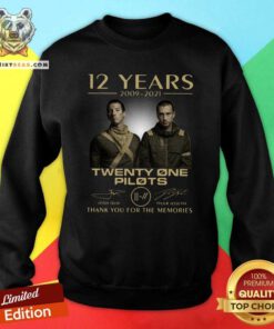Hot 12 Years 2009 2021 Twenty One Pilots Signatures Sweatshirt