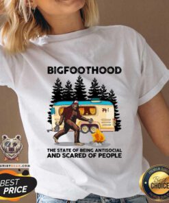 Hot BigfootHood Camping The State Of Being Antisocial And Scared Of People V-neck - Design by Teeshirtbear.com