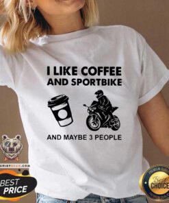 I Like Coffee And Sportbike And Maybe 3 People V-neck - Design by Teeshirtbear.com - Design by Teeshirtbear.com