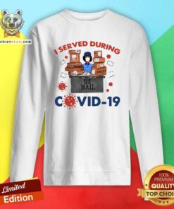 I Served During Covid 19 Sweatshirt - Design by Teeshirtbear.com