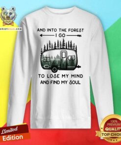 Into The Forest To Lose My Mind And Find My Soul 14 Sweatshirt - Design by Teeshirtbear.com
