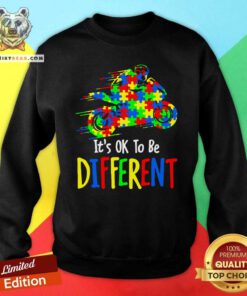 It Is Ok To Be Different 9 Autism Awareness Sweatshirt - Design by Teeshirtbear.com