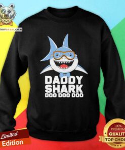 Lovely Daddy Shark Doo Doo Doo Sweatshirt - Design by Teeshirtbear.com