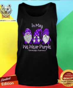 Lovely Gnomes In May Wear Purple Fibromyalgia Awareness Tank Top