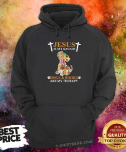 Lovely Jesus Is My Savior Dogs And Books Are My Therapy Hoodie