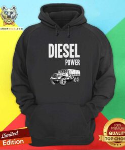Nice Diesel Power Hoodie
