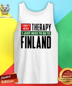 Nice I Just Need To Go To Finland Classic Tank Top