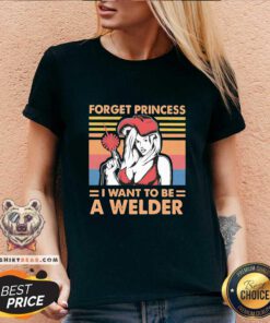 Nice Woman Forget Princess I Want To Be A Welder Vintage V-neck - Design by Teeshirtbear.com