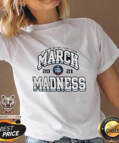Official The Road To The Final Four March 2021 Madness V-neck