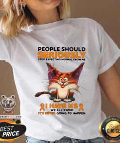People Should Seriously Stop 1 Expecting Normal From Me Cat V-neck - Design by Teeshirtbear.com