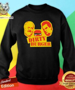 Premium Dirty Burger Sweatshirt - Design by Teeshirtbear.com