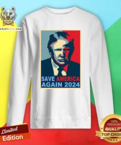Premium Donald Trump Save America Again 2024 Sweatshirt - Design by Teeshirtbear.com