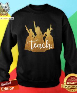 Schuyler 6 Teach Sweatshirt - Design by Teeshirtbear.com
