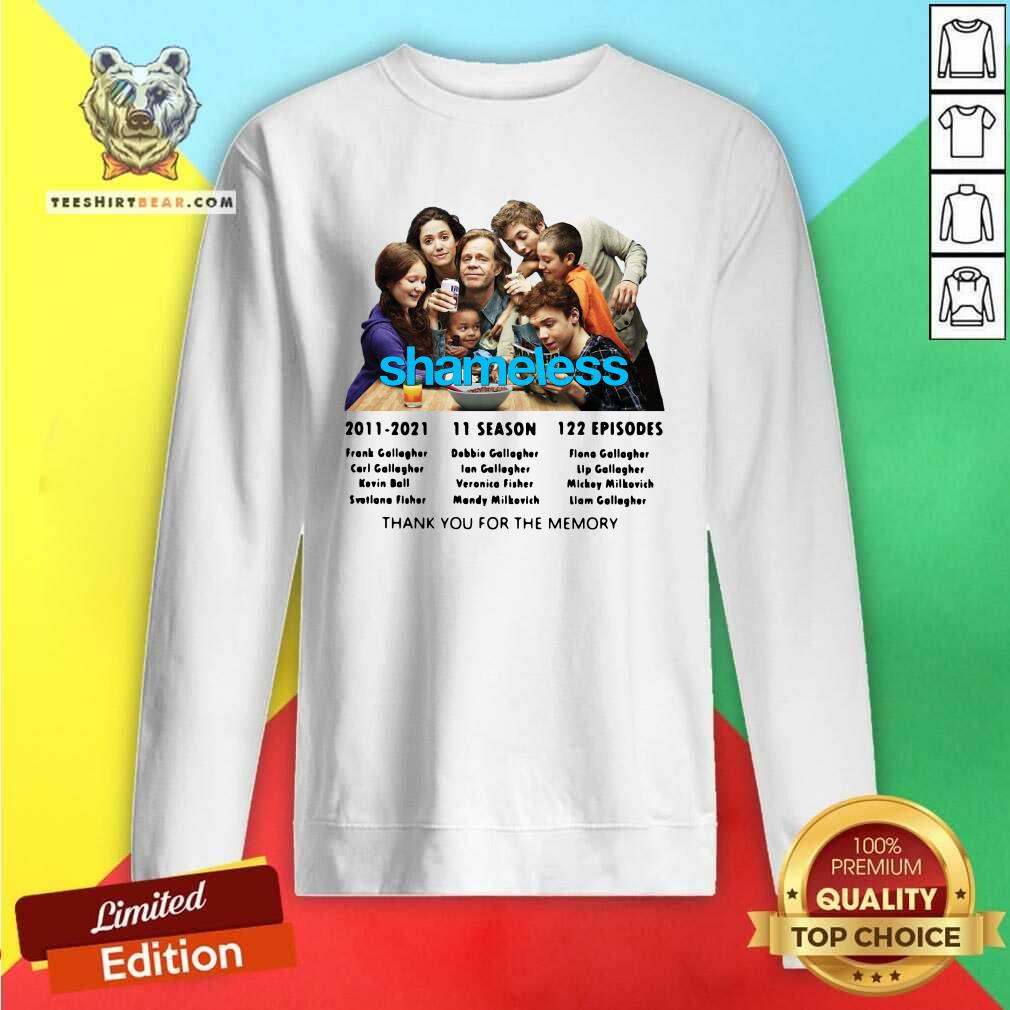 Shameless 11 Season 122 Episodes Thank You For The Memory Sweatshirt Shameless 11 Season 122 Episodes Thank You For The Memory Sweatshirt - Design by Teeshirtbear.com