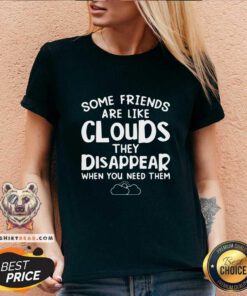 Some Friends 12 Are Like Cloud V-neck - Design by Teeshirtbear.com