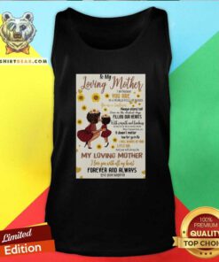 To My Loving Mother You Are In A World Full Of Roses 31 Tank Top - Design by Teeshirtbear.com