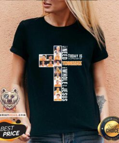 Top All I Need Today Is A Little Bit Of Tennessee Volunteers V-neck