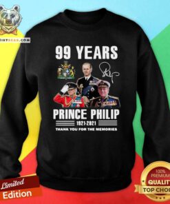 Awesome 99 Years Prince Philip 1921 2021 Signature Sweatshirt