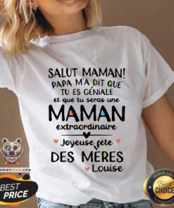 Awesome Salut Maman Papa Ma Dit Fete Des Meres V-neck