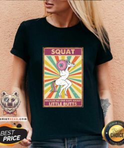 Colorful Unicorn Squat Because No One Raps About Little Butts V-neck