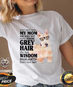 Cool Do Not Mess With My Mom She Has Wisdom Wheaten Scottish Terrier V-neck