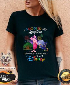 Cute I Googled My Symtoms Disney Piglet V-neck