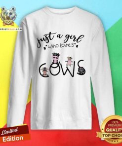 Cute Just A Girl Who Love Cows Sweatshirt
