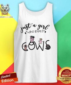 Cute Just A Girl Who Love Cows Tank Top