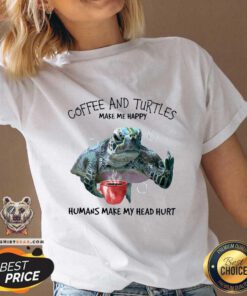 Good Coffee And Turtle Make Me Happy V-neck