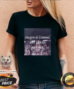 Grateful Death Is Coming Eat Trash Be Free V-neck