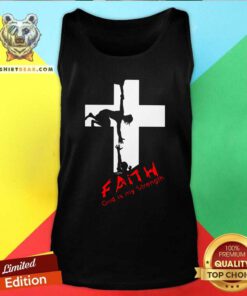 Grateful Faith God Is My Strength Tank Top