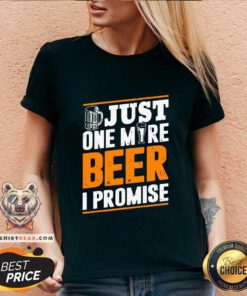 Grateful Just One More Beer I Promise V-neck