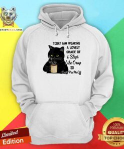 Hot Black Cat Today I Am Wearing A Lovely Shade Hoodie