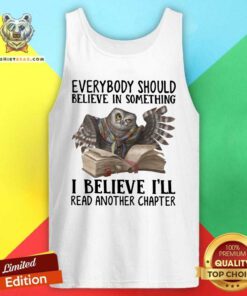 Lovely I Believe I Will Read Another Chapper Owl Tank Top