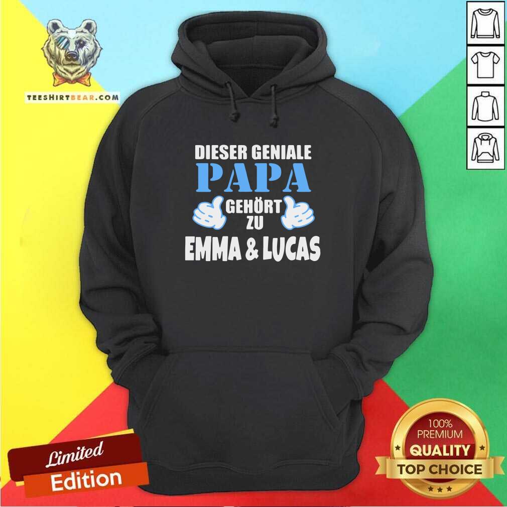 Original Dieser Geniale Papa Emma And Lucas Hoodie Original Dieser Geniale Papa Emma And Lucas Hoodie