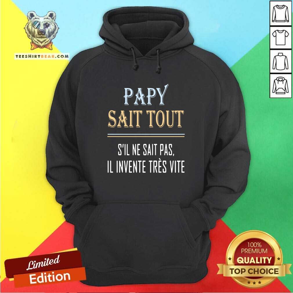 Original Papy Sait Tout Hoodie Original Papy Sait Tout Hoodie