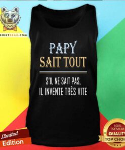 Original Papy Sait Tout Tank Top