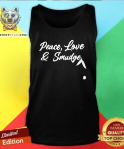 Original Peace Love And Smudge Tank Top