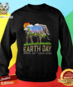 Pretty Elephant Happy Earth Day 51st Anniversary 1970 2021 Sweatshirt