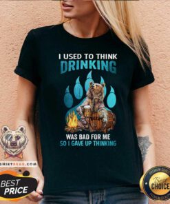 Bear I Used To Think Drinking Was Bad V-neck