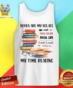 Books Are My Solace My Time Reading Tank Top