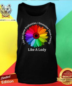 Color Flower Like A Lady Enunciate Them Clearly Tank Top