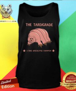 Cool The Tardigrade 5 Time Apocalypse Champion Tank Top