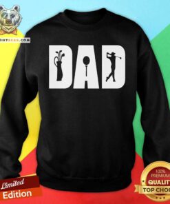 Dad Golfer Sweatshirt