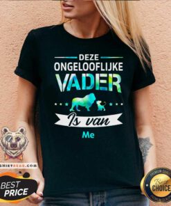 Deze Ongelooflijke Vader Is Van Lion V-neck