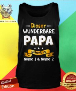 Dieser Wuderbare Papa Name 1 And Name 2 Tank Top