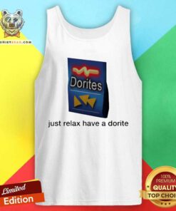 Dorites Just Relax Have A Dorite Tank Top