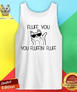 Fluff You Cat Tank Top
